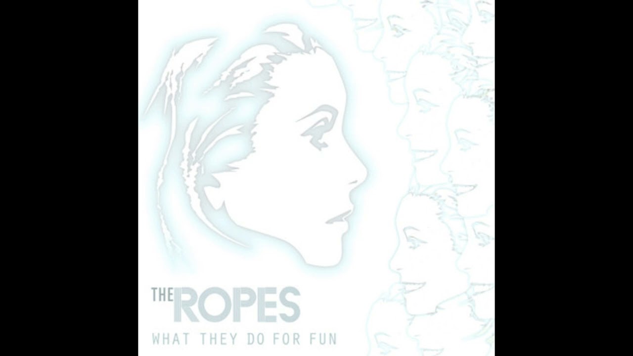 The Ropes 