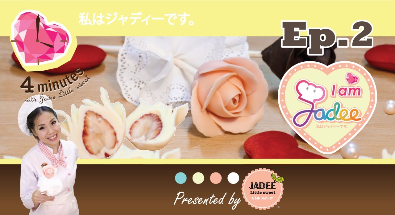 Chocolate strawberry roses - ดอกกุหลาบสตอเบอร์รี่เคลือบช็อคโกแลต(Valentine's day)/Modeling chocolate