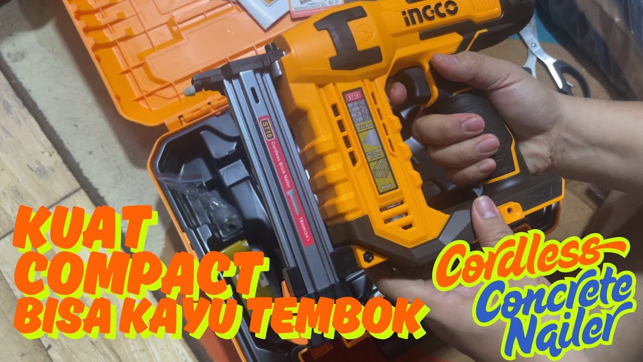 Kata Saya: Cordless Concrete Nailer | Paku Tembak Tembok INGCO CTLI3805