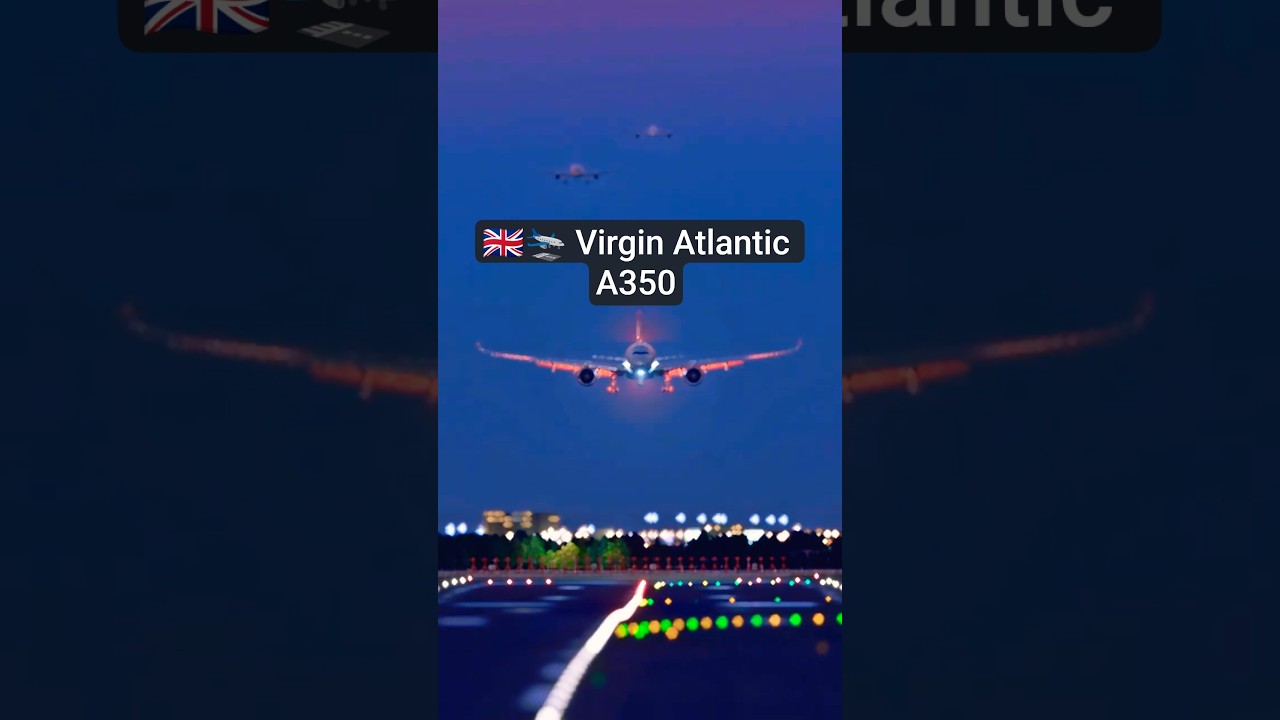 Virgin Atlantic A350 Landing in London Heathrow 🇬🇧🛬 | Smooth Arrival #shorts #aviation