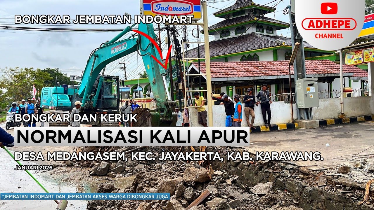 BONGKAR JEMBATAN INDOMART | NORMALISASI KALI APUR - KARAWANG 2026 