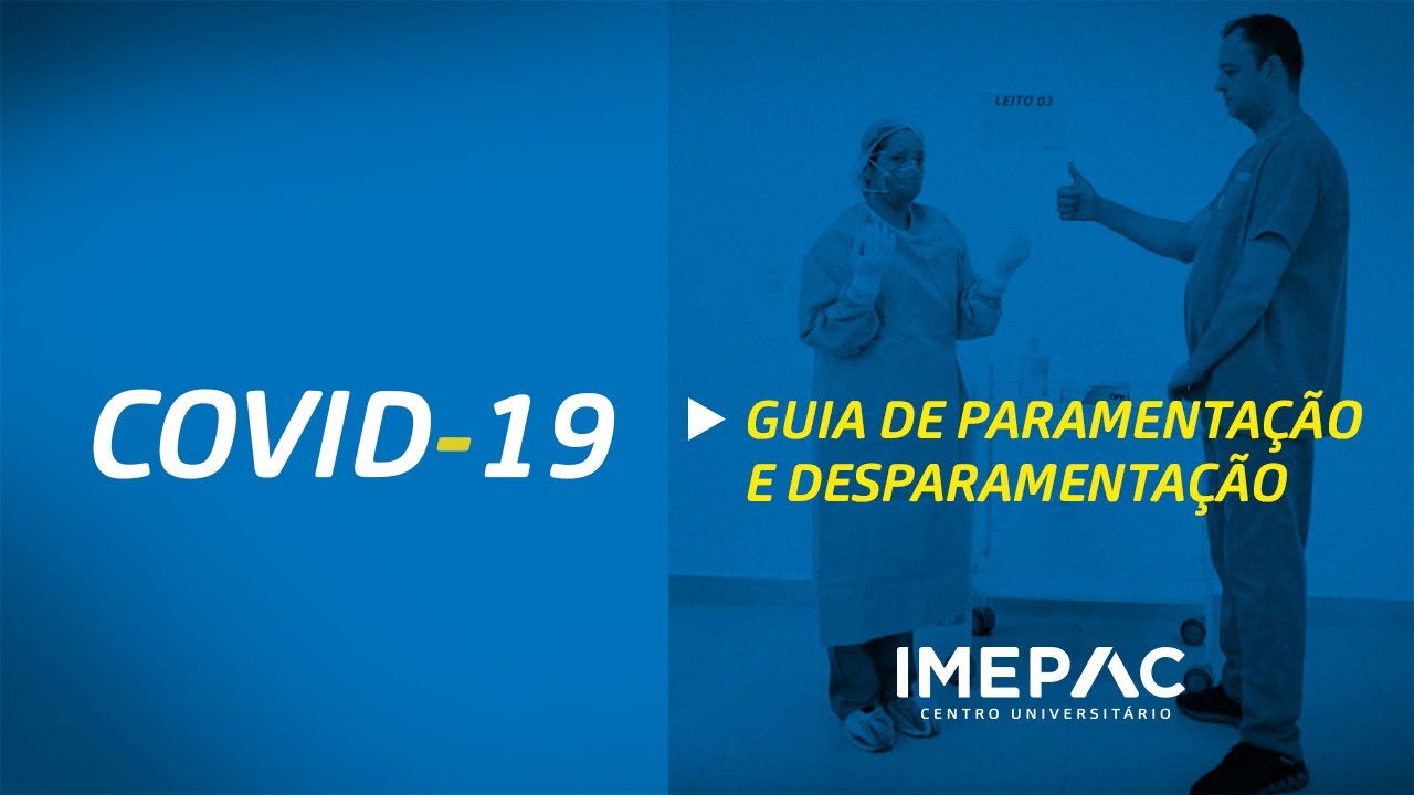 Guia de paramentação e desparamentação para profissionais da saúde