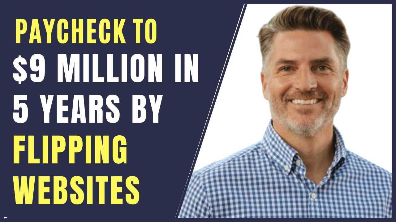 How To Flip Websites for $9 Million in 5 Years with Joe Valley