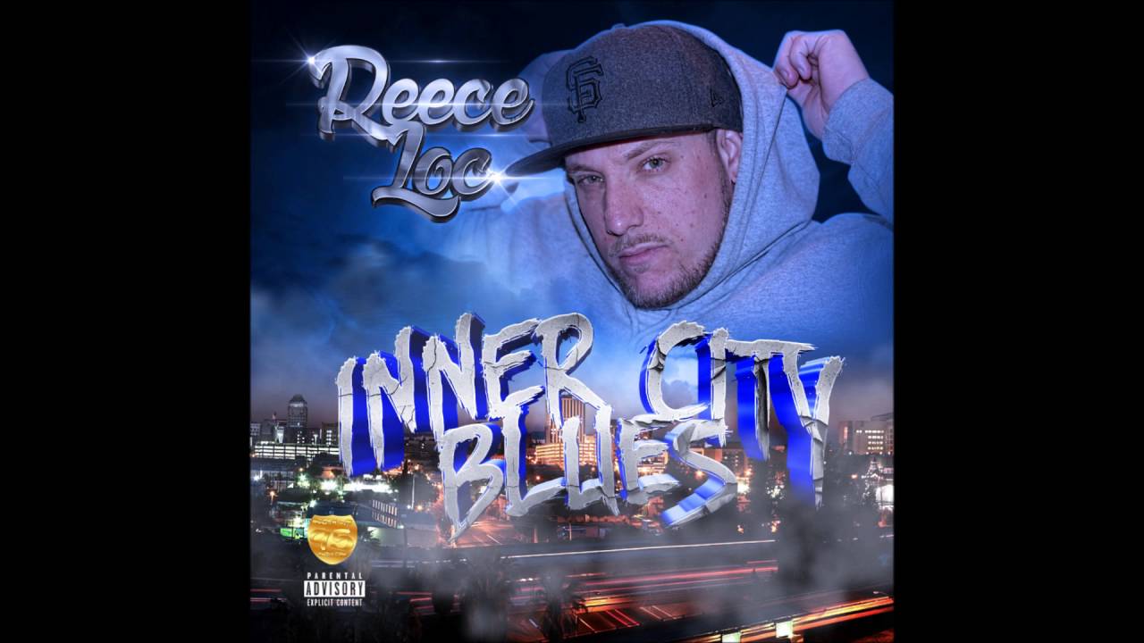 Reece Loc - Inner city blues