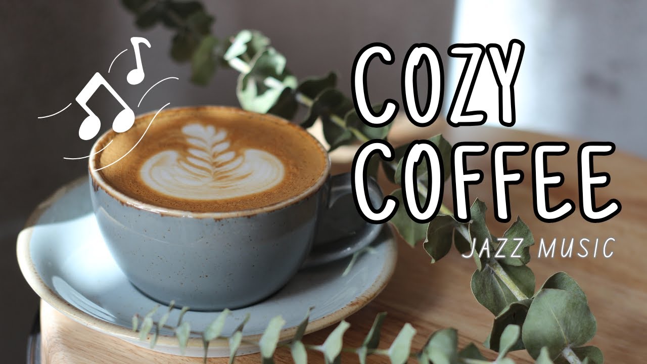 Cozy Coffee Jazz – Relaxing Café Music for Work, Study, and Chill