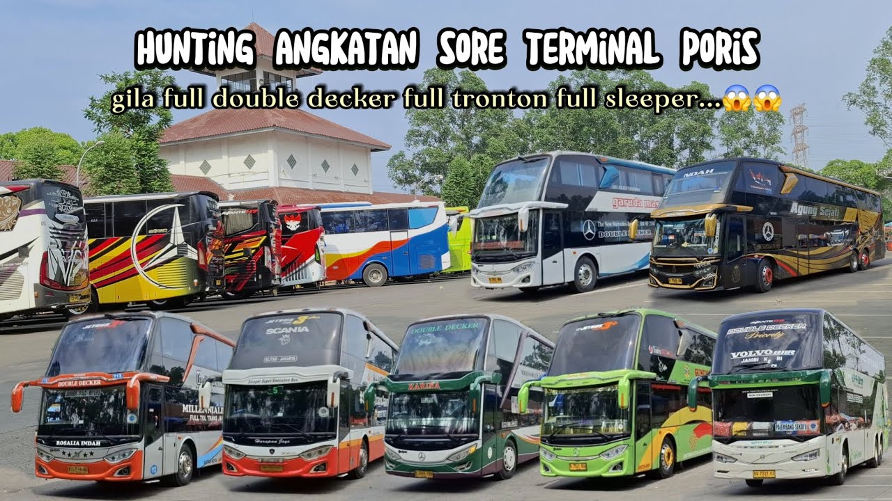 angkatan sore full premium😱‼️hunting bus di terminal poris tangerang 🏁