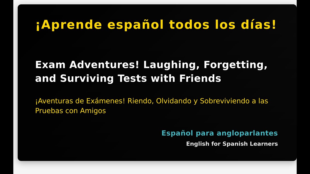 Exam Adventures! Laughing, Forgetting, and Surviving Tests with Friends