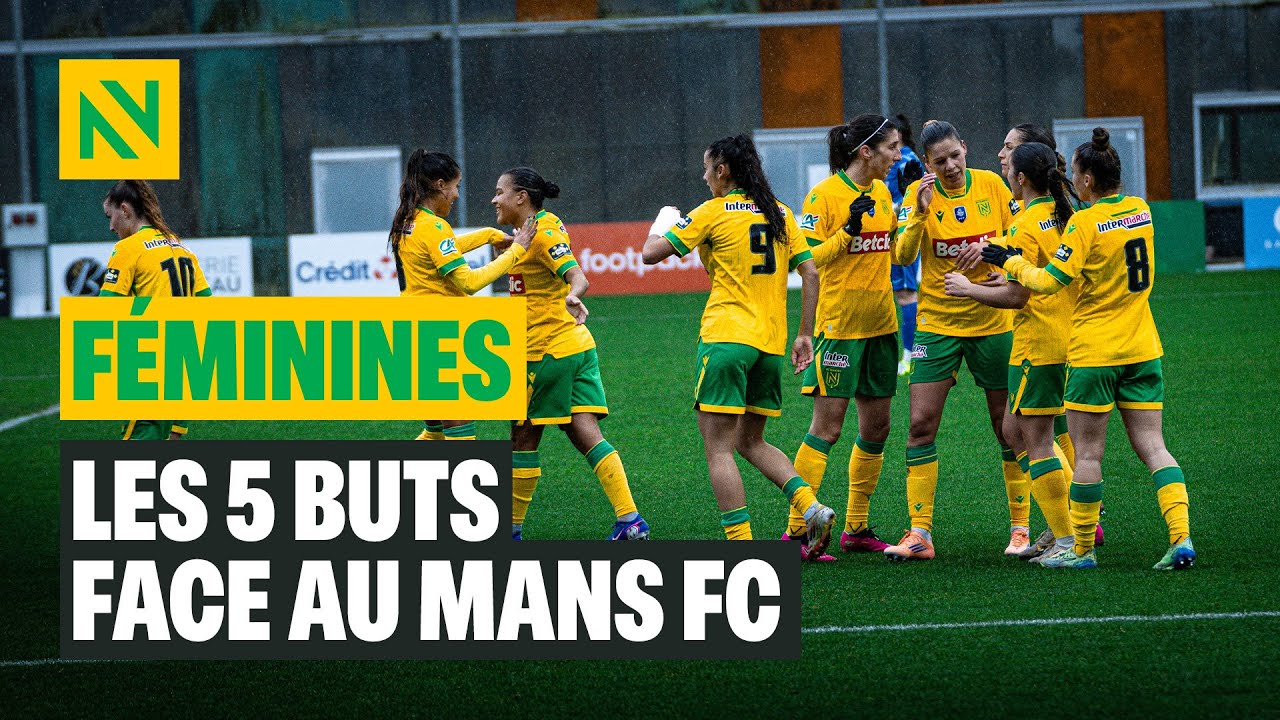 [Féminines] 🎥 8e Finale CDFF : Tous les buts face au Mans FC.