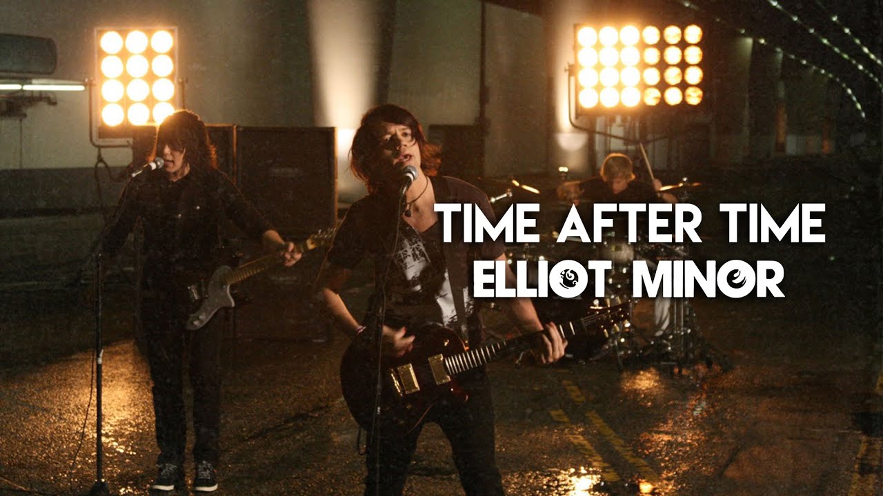 Time After Time - Elliot Minor - [Official Music Video]