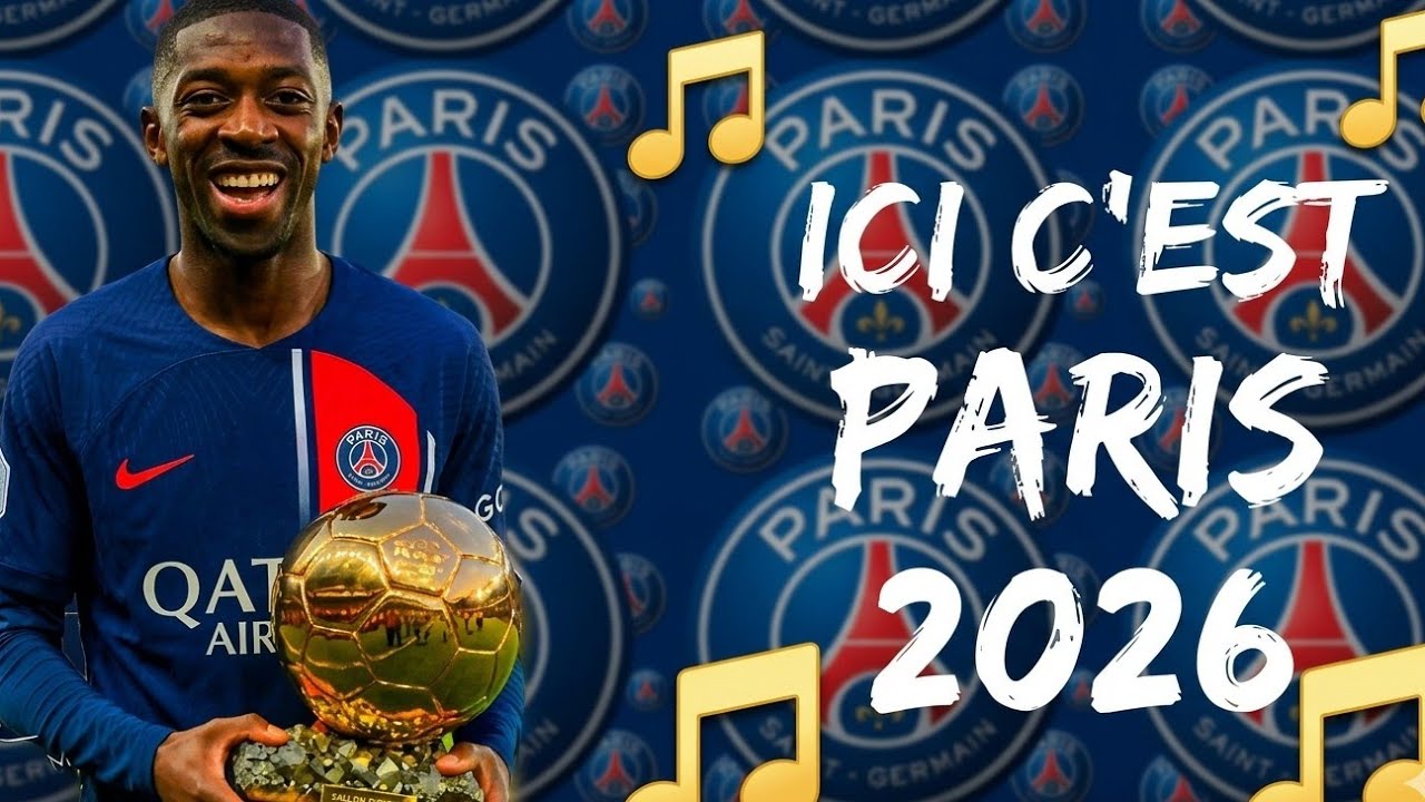 🎵CHANSON PSG  | Musique PARIS SG 2026 | Chanson foot 