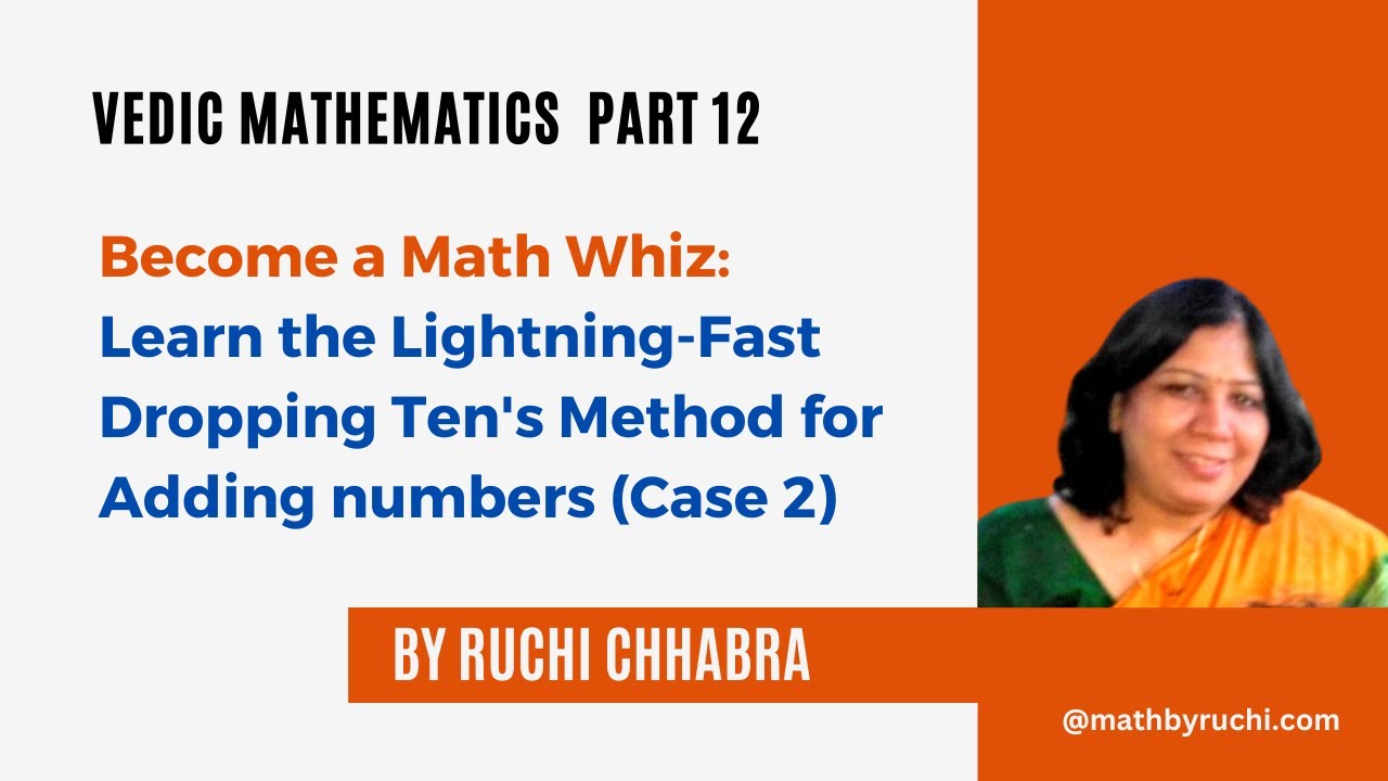 Addition using Vedic Maths - Dropping Ten's Method | Mental addition | Ruchi Chhabra (Case 2)