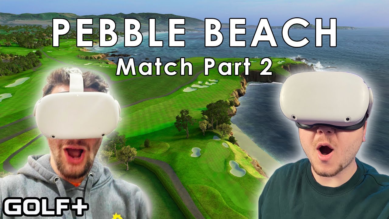 This VR Golf Match Is Heating Up | Part 2 | Pebble Beach | GOLF+ Quest 2 Gameplay