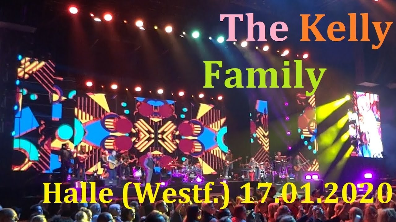 The Kelly Family LIVE @ '25 Years Over The Hump' Tour - Full Set - Halle (Westf.), 17.01.2020
