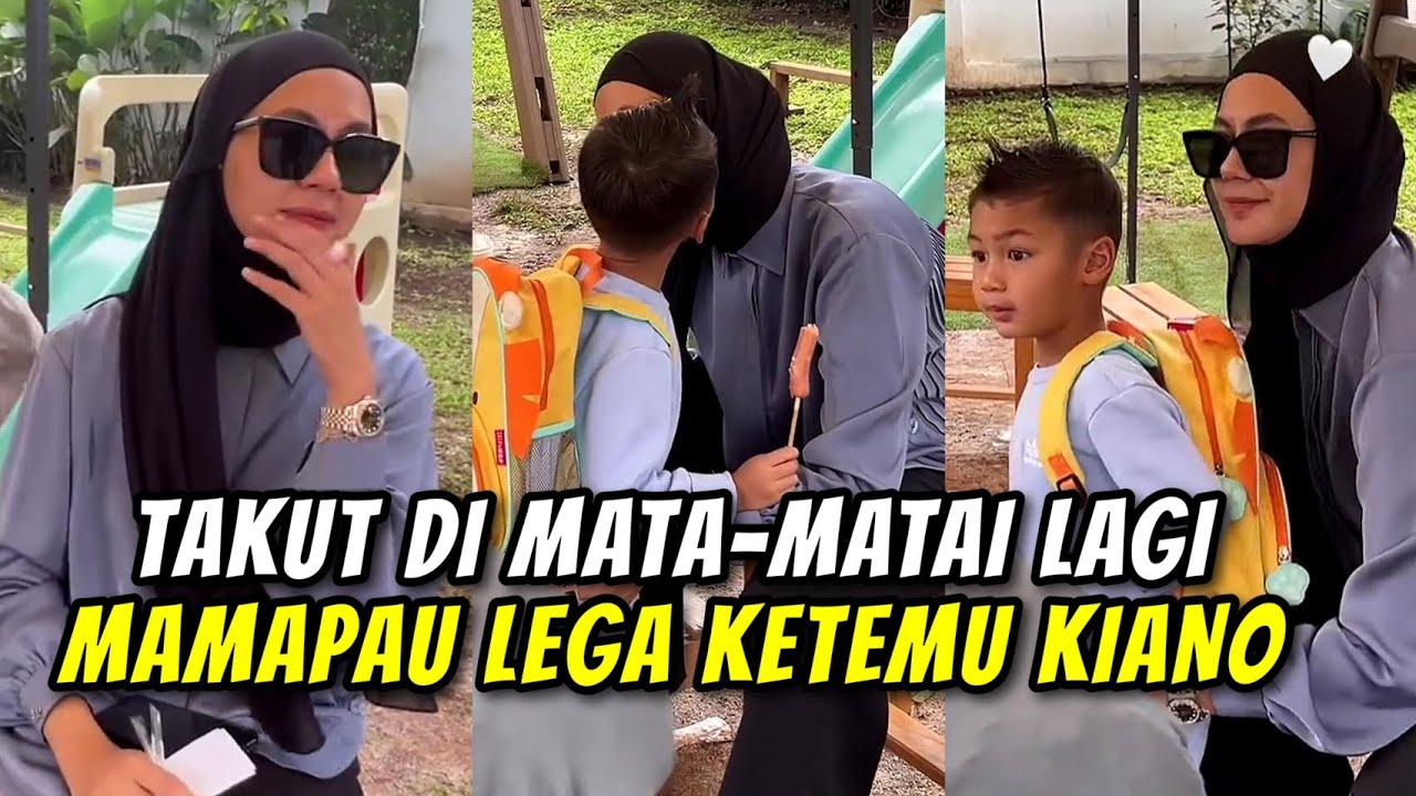 TAKUT DI MATA-MATAI LAGI..MAMAPAU LEGA BERHASIL KETEMU KIANO DI SEKOLAH
