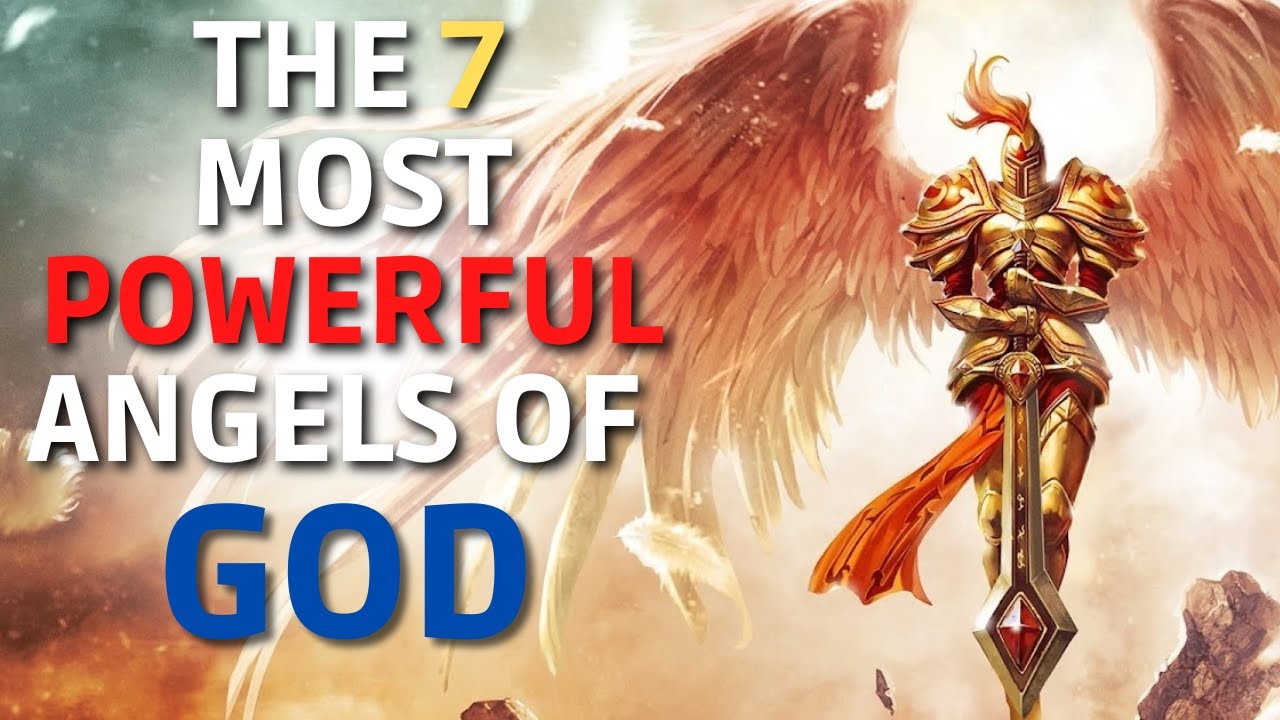 THE 7 MOST POWERFUL ANGELS OF GOD! THE HISTORY OF THE ARCHANGELS