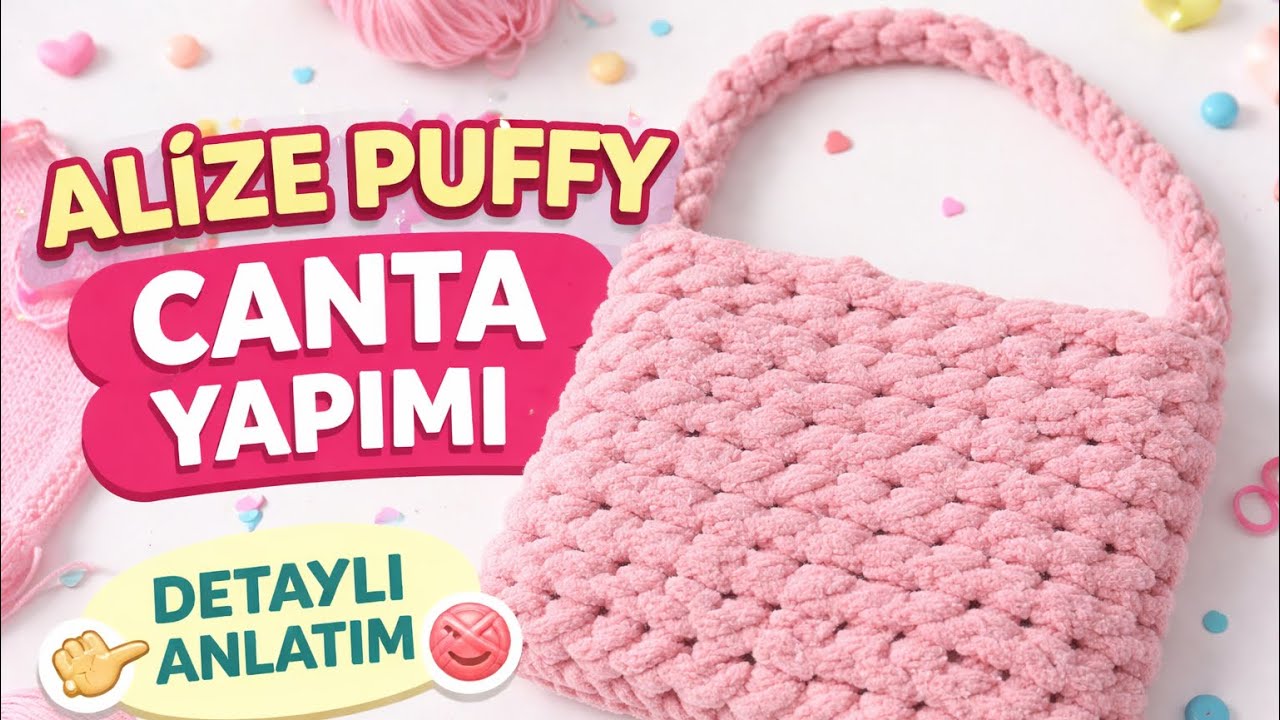 ALİZE PUFFY | İPTEN KOLAY YUMUŞACIK | ÇANTA YAPIMI | ( detaylı anlatım ) ☺️