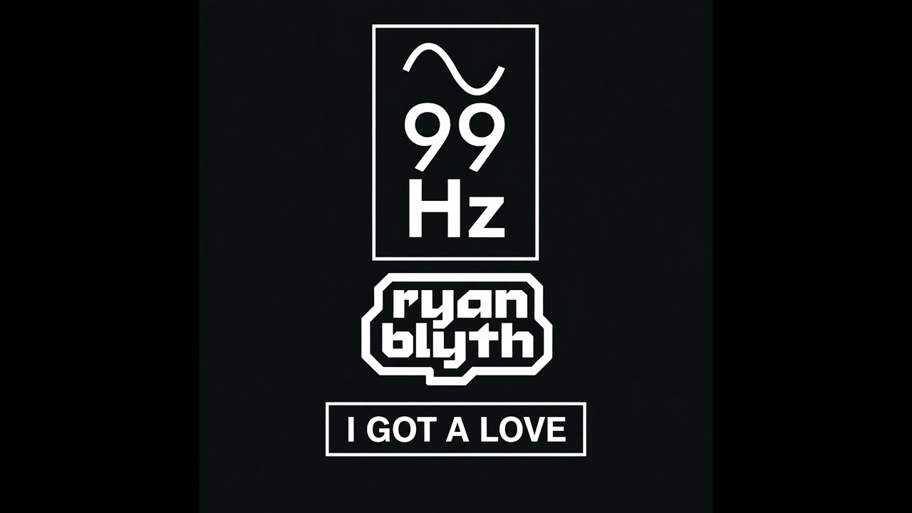 Ryan Blyth - I Got A Love