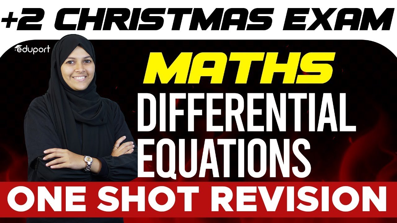 Plus Two Maths | Differential Equations - Chapter 9 | Eduport Plus Two