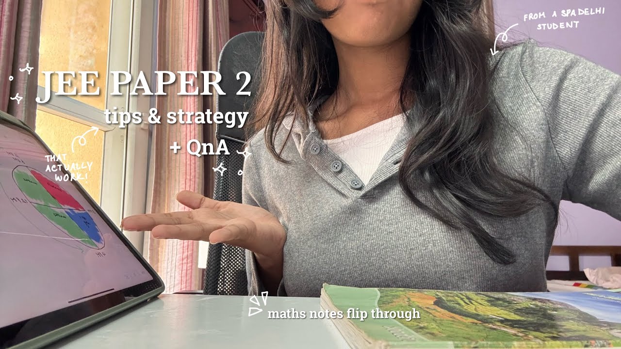 JEE PAPER 2: last one month strategy & study trips from a SPA Delhi student + QnA