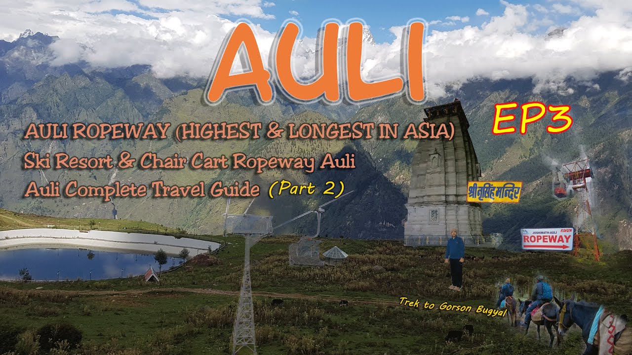 Ep3 | Auli Uttarakhand | Joshimath Auli Ropeway 🚡 | Narsingh Temple Joshimath | Auli Ski Resort