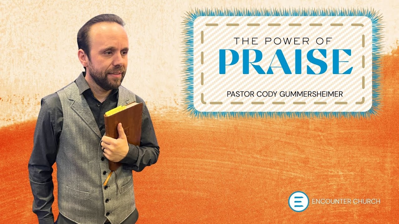 The Power Of Praise
