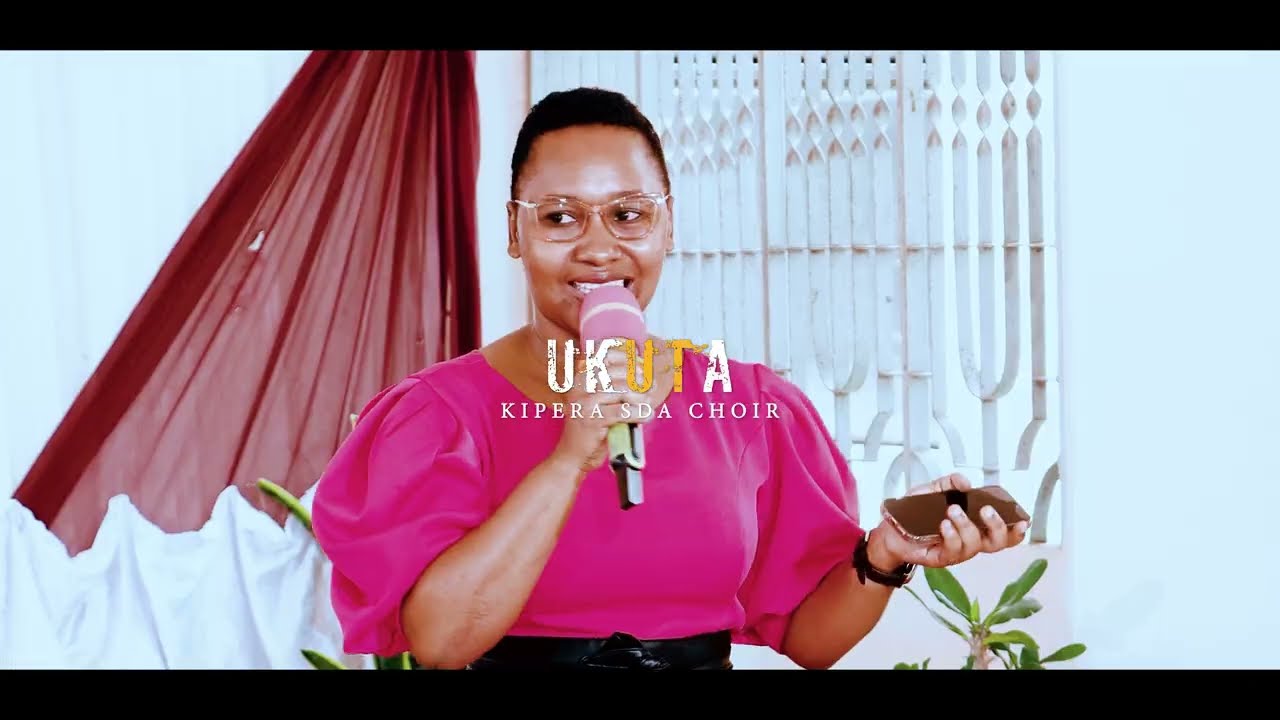 UKUTA – Kipera SDA Church Choir