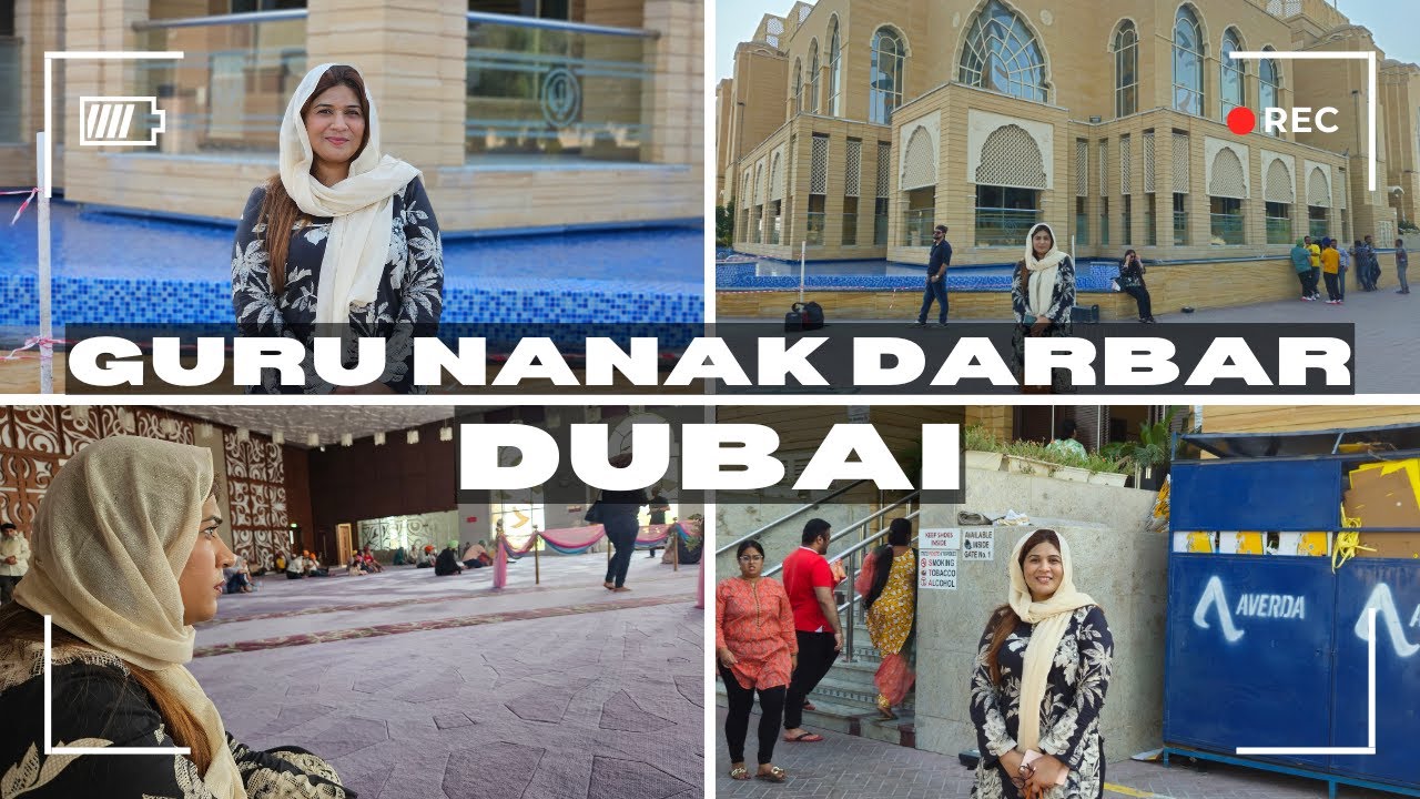 Guru Nanak Darbar Dubai | Saba Pervaiz Kiyani |