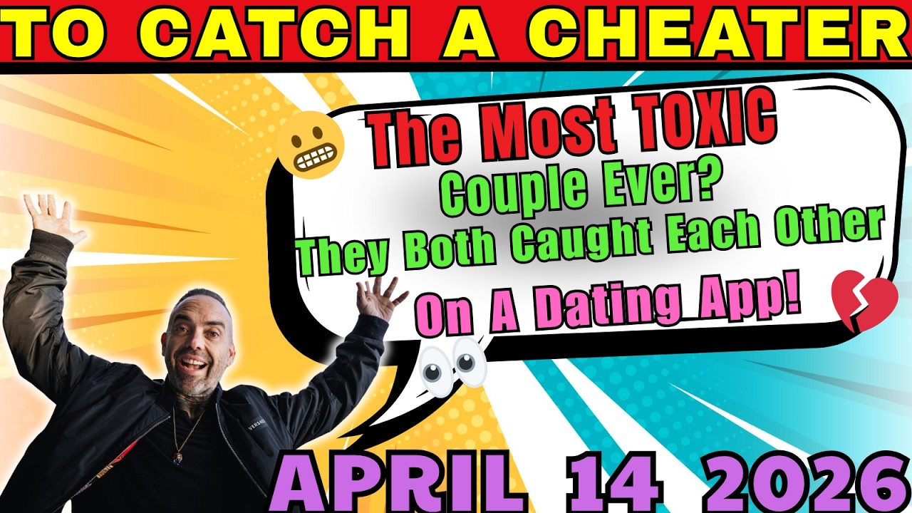 To Catch a Cheater | The Most TOXIC Couple Ever? They Both Caught Each Other On A Dating App! 😂
