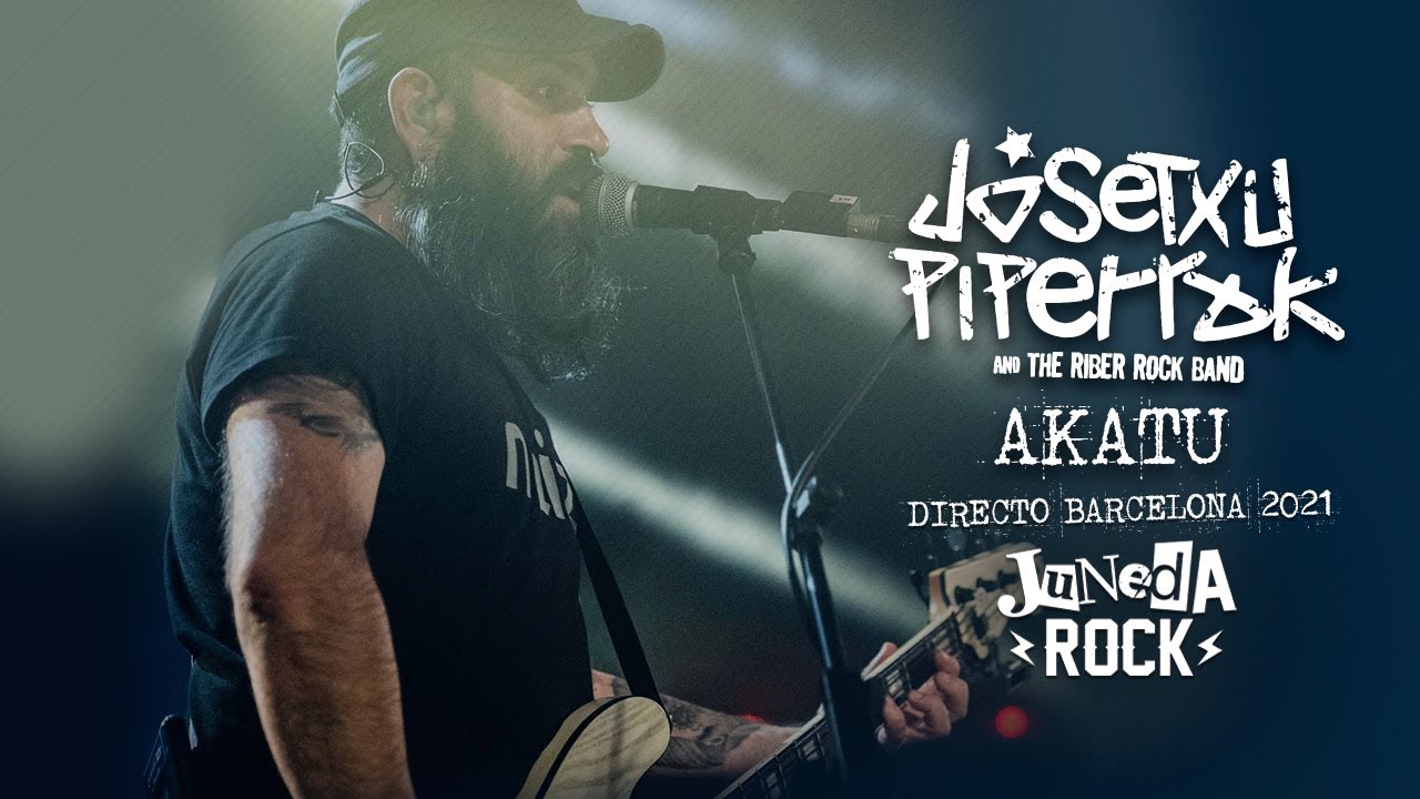 Josetxu Piperrak - Akatu (Directo Barcelona)
