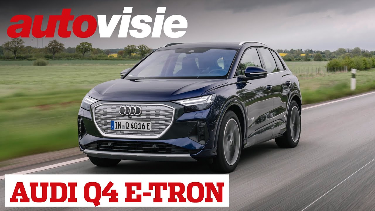 Audi Q4 E-tron (2021): de beste musketier? | Review | Autovisie