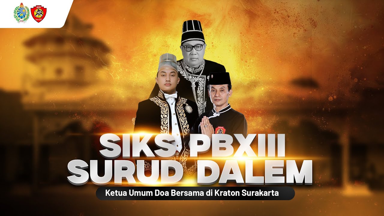 PB XIII SURUD DALEM KETUM DOA BERSAMA DI KRATON SURAKARTA