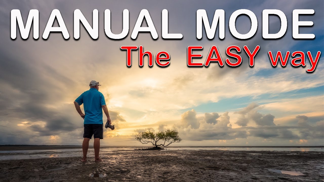 MANUAL mode for Landscape photography