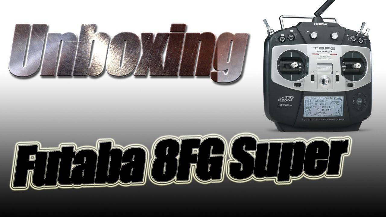 IFXS 24 Unboxging Emisora Futaba 8FG Super