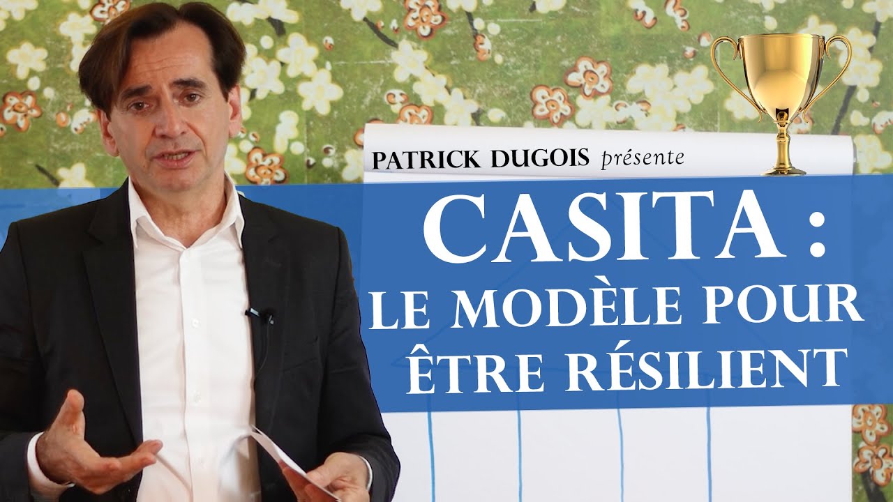 CASITA : LE Modèle indispensable pour devenir résilient - La Fabrique de Résilience