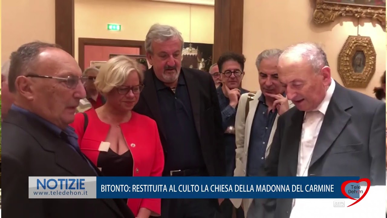 BITONTO: RESTITUITA AL CULTO LA CHIESA DELLA MADONNA DEL CARMINE