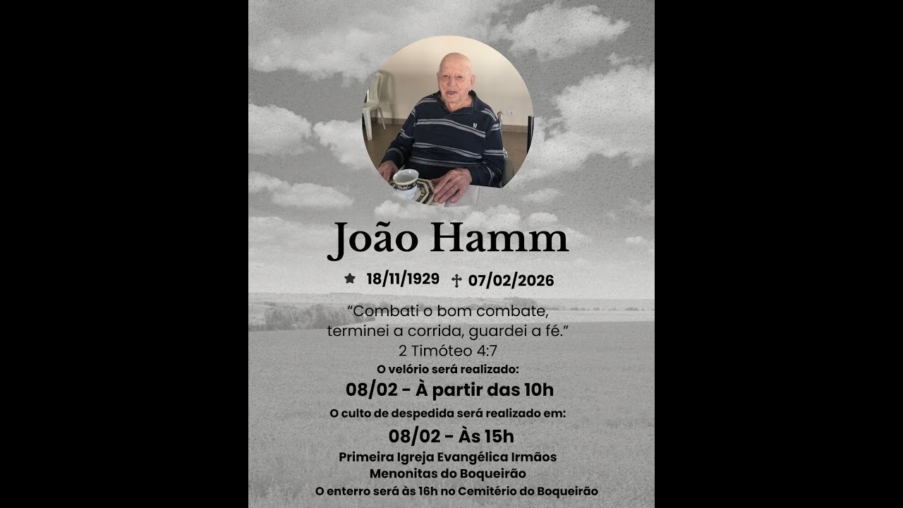 08-02-2026 - 15h00 - Culto de despedida - João Hamm
