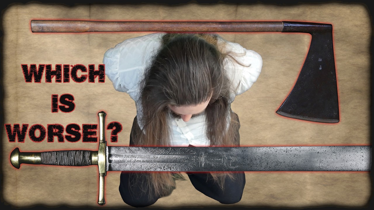 Execution by Axe or Sword - Which was Worse?