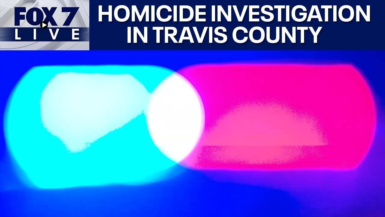 LIVE: Travis County homicide investigation