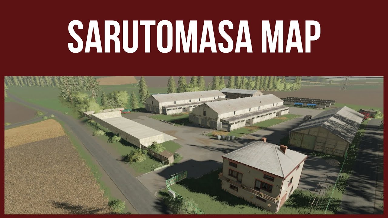 Farming Simulator 19 – Map Tour - SARUTOMASA