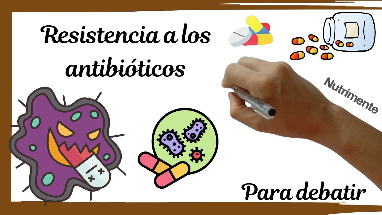 Resistencia a los Antibióticos: Un problema que crece