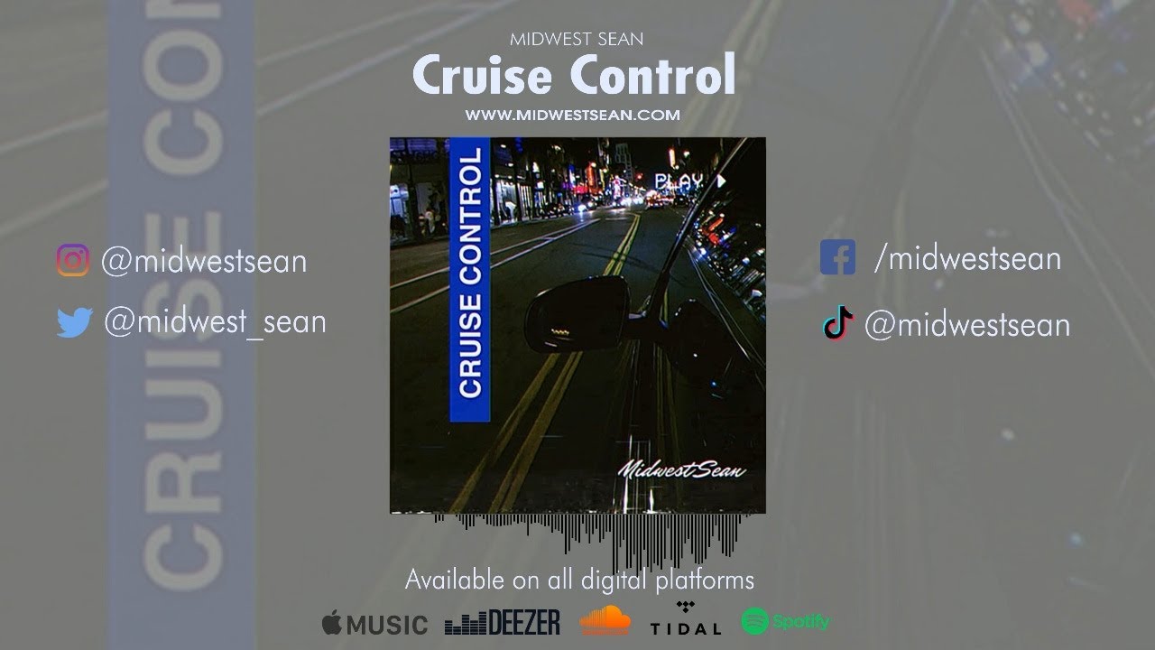 Midwest Sean   Cruise Control Official Audio