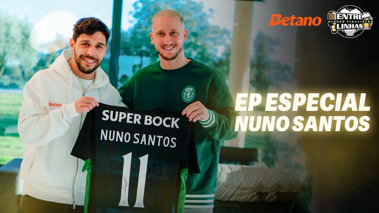 Season 2 | EPISÓDIO ESPECIAL - Nuno Santos