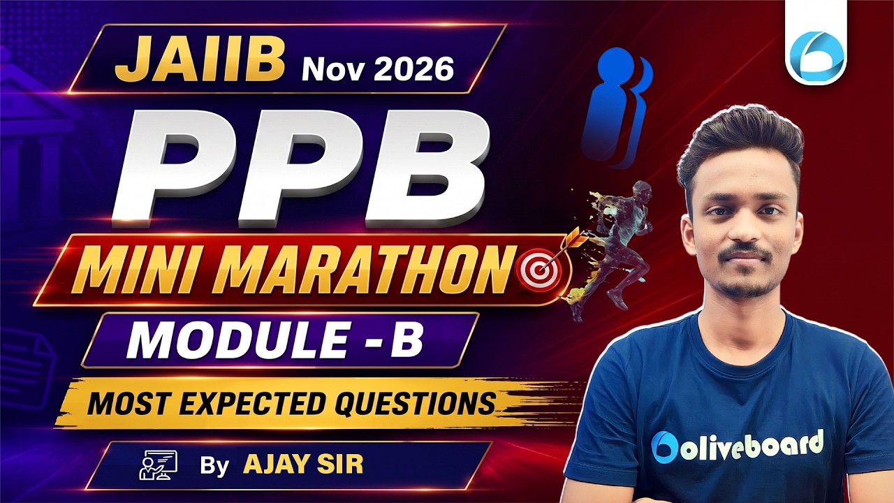 JAIIB PPB Module B Mini Marathon | JAIIB Nov 2026 | JAIIB Exam Preparation | Ajay Sir | Oliveboard