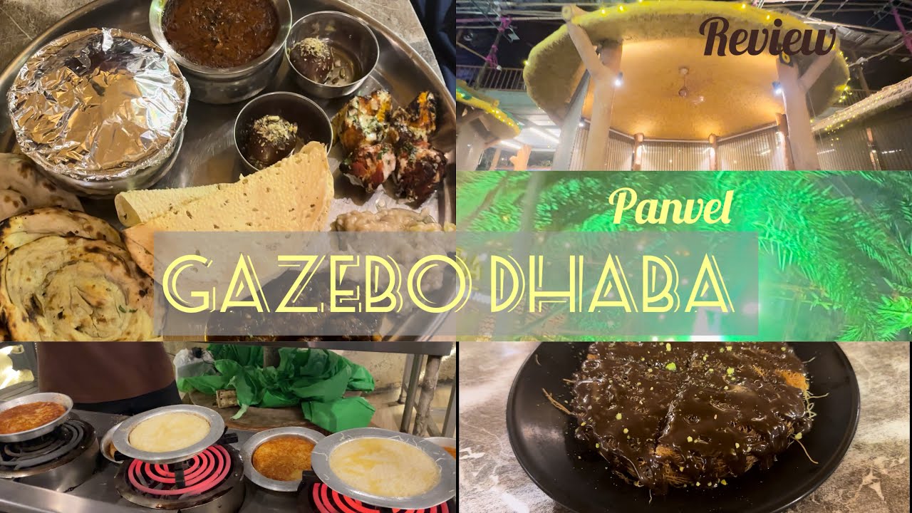 Gazebo Dhaba & Family Restaurant Review | Taloja | Panvel | Mumbai