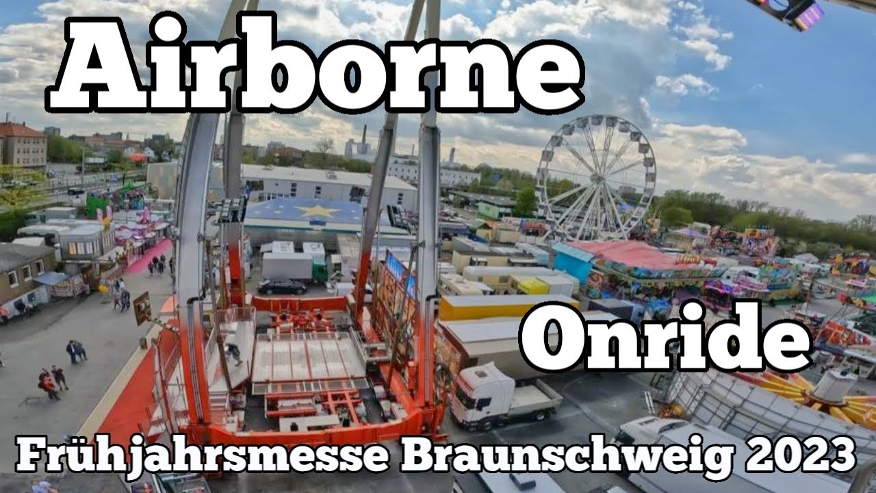 ⁴ᴷ Airborne - Ordelman - Onride | Frühjahrsmesse Braunschweig 2023
