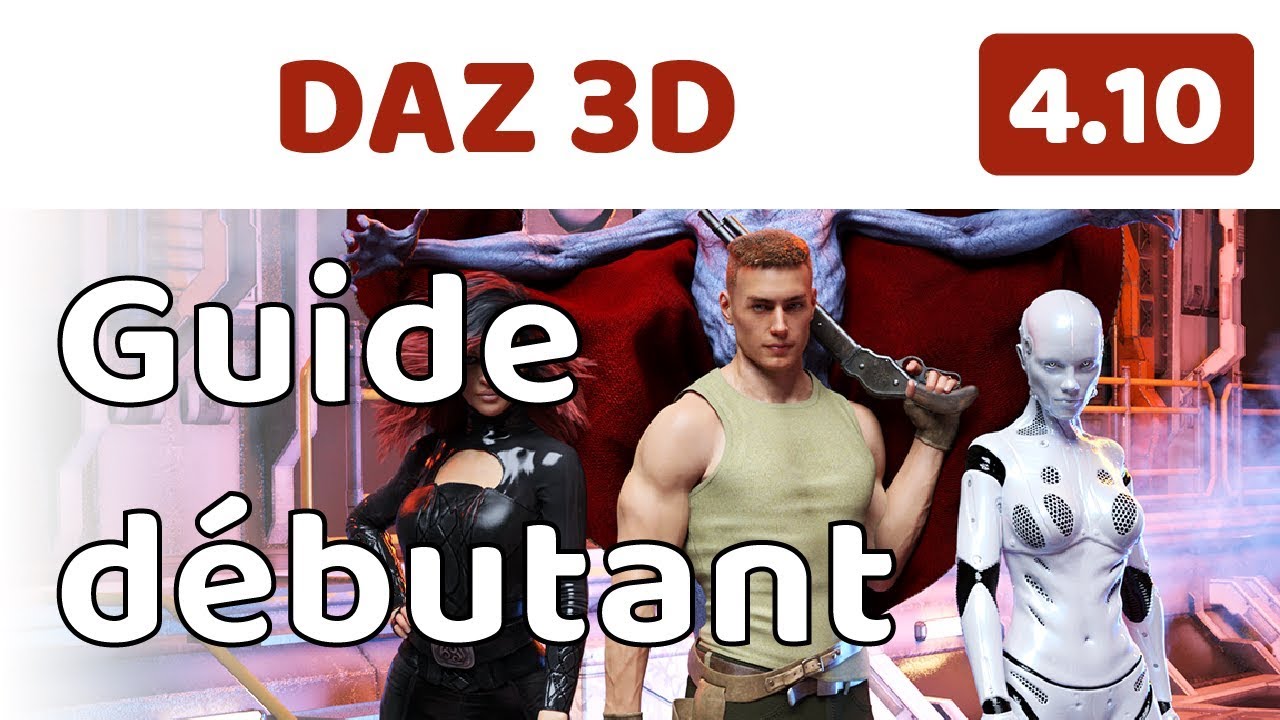 GUIDE DEBUTANT Daz Studio 4.10 - Présentation + Tuto de base