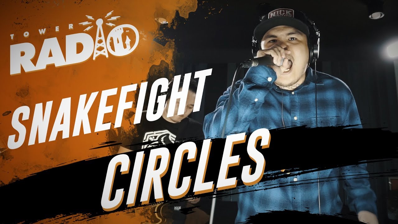 Tower Radio - Snakefight - Circles