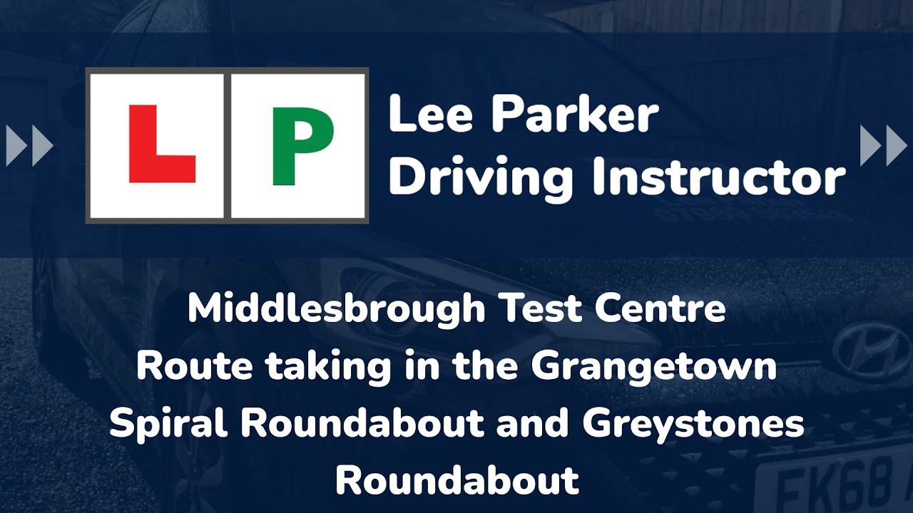 Middlesbrough Test Centre Route incorporating Grangetown Spiral Roundabout