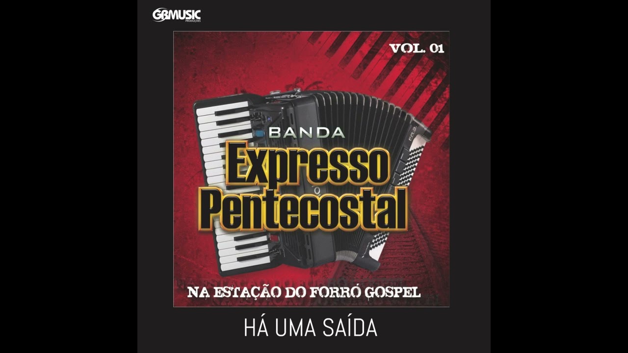 HÁ UMA SAÍDA - BANDA EXPRESSO PENTECOSTAL (Oficial)
