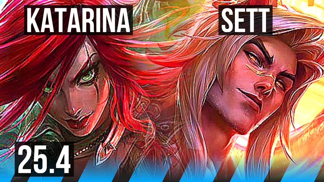 KATARINA vs SETT (MID) | Rank 4 Kata, 22/2/2, 6 solo kills, Legendary | KR Challenger | 25.4